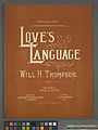 Love's language (NYPL Hades-463841-1255384).jpg