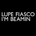 "I'm Beamin'" Lupe Fiasco Single Cover.jpg