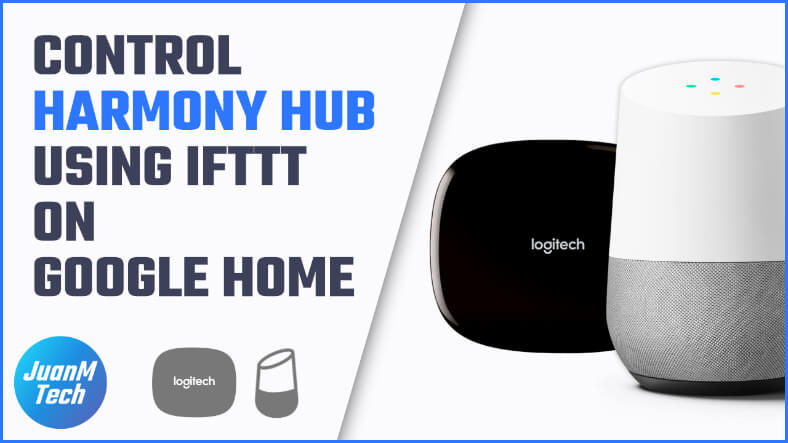 control the Harmony Hub via Google Home